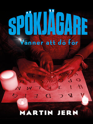 cover image of Spökjägare. Vänner att dö för